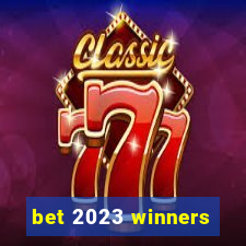 bet 2023 winners